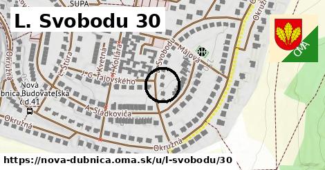 L. Svobodu 30, Nová Dubnica