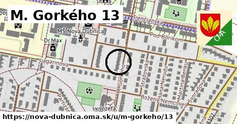 M. Gorkého 13, Nová Dubnica