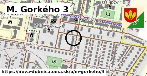 M. Gorkého 3, Nová Dubnica