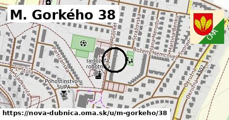 M. Gorkého 38, Nová Dubnica