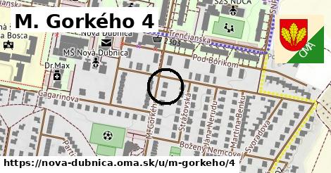 M. Gorkého 4, Nová Dubnica