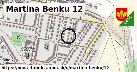 Martina Benku 12, Nová Dubnica