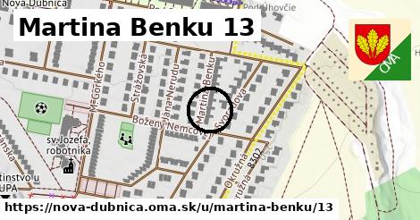 Martina Benku 13, Nová Dubnica