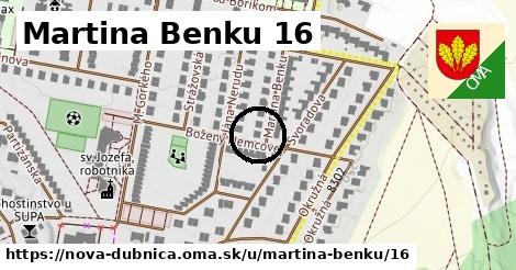 Martina Benku 16, Nová Dubnica