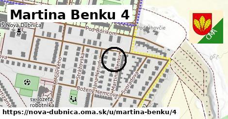 Martina Benku 4, Nová Dubnica