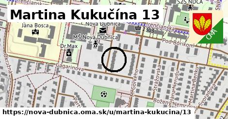 Martina Kukučína 13, Nová Dubnica