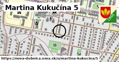 Martina Kukučína 5, Nová Dubnica