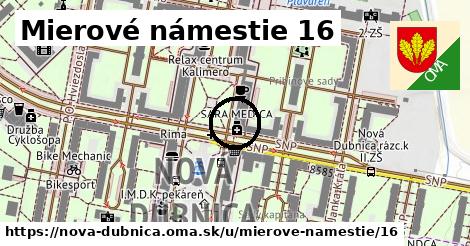 Mierové námestie 16, Nová Dubnica