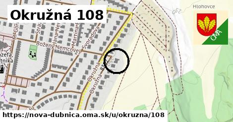 Okružná 108, Nová Dubnica