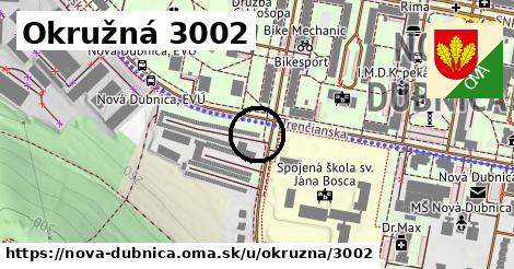 Okružná 3002, Nová Dubnica