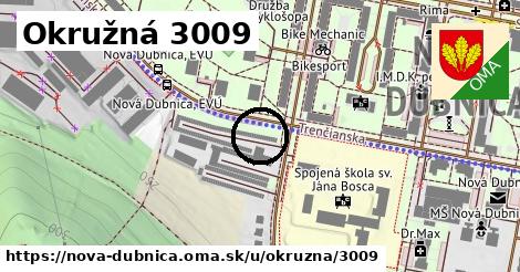 Okružná 3009, Nová Dubnica