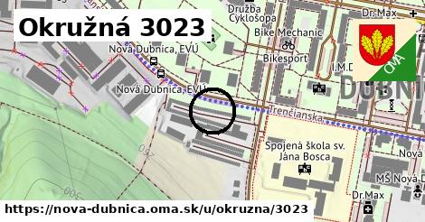 Okružná 3023, Nová Dubnica