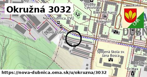 Okružná 3032, Nová Dubnica