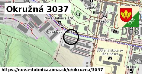 Okružná 3037, Nová Dubnica