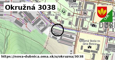 Okružná 3038, Nová Dubnica