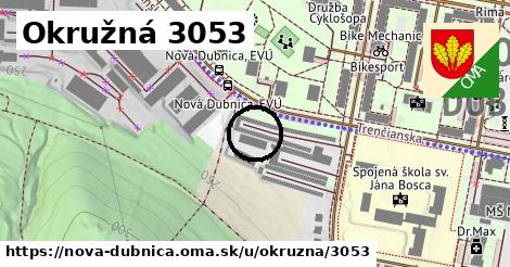 Okružná 3053, Nová Dubnica