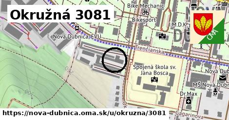 Okružná 3081, Nová Dubnica