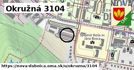 Okružná 3104, Nová Dubnica