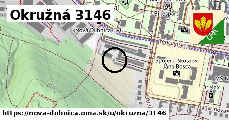 Okružná 3146, Nová Dubnica