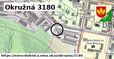 Okružná 3180, Nová Dubnica