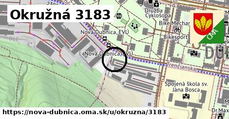 Okružná 3183, Nová Dubnica