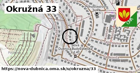 Okružná 33, Nová Dubnica