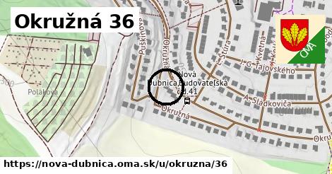 Okružná 36, Nová Dubnica