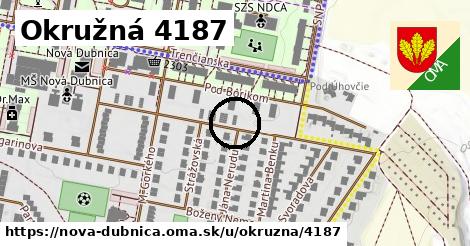 Okružná 4187, Nová Dubnica