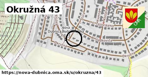 Okružná 43, Nová Dubnica