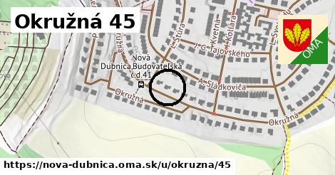 Okružná 45, Nová Dubnica