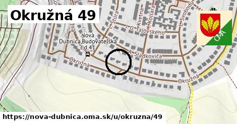 Okružná 49, Nová Dubnica