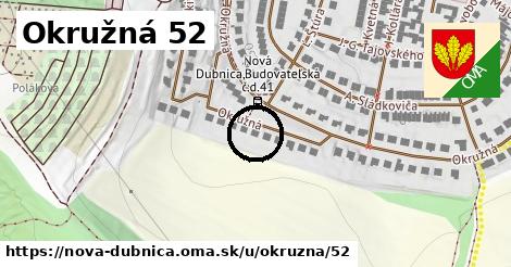 Okružná 52, Nová Dubnica