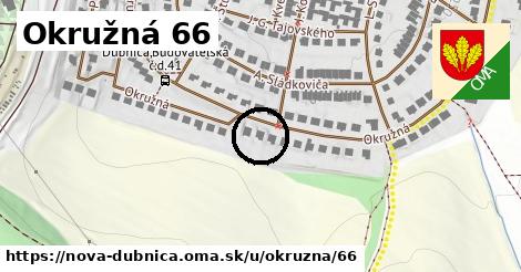 Okružná 66, Nová Dubnica