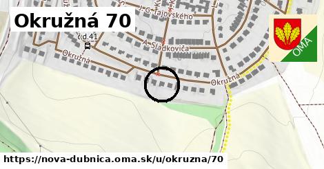 Okružná 70, Nová Dubnica