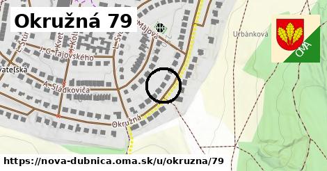 Okružná 79, Nová Dubnica