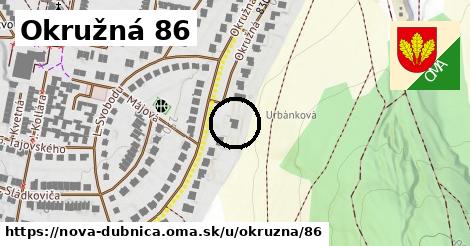 Okružná 86, Nová Dubnica