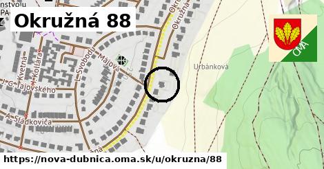 Okružná 88, Nová Dubnica