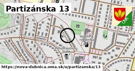 Partizánska 13, Nová Dubnica