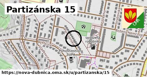 Partizánska 15, Nová Dubnica