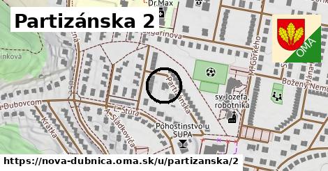 Partizánska 2, Nová Dubnica