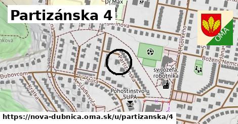 Partizánska 4, Nová Dubnica