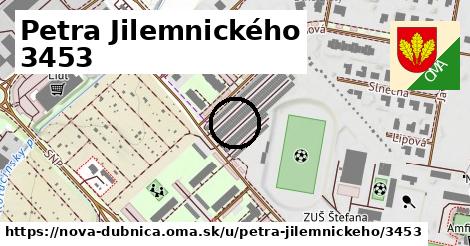 Petra Jilemnického 3453, Nová Dubnica