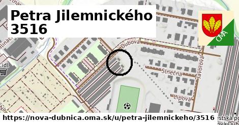 Petra Jilemnického 3516, Nová Dubnica