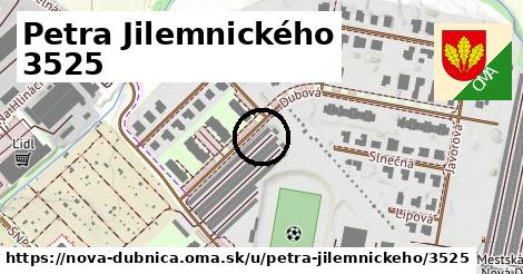 Petra Jilemnického 3525, Nová Dubnica