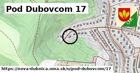 Pod Dubovcom 17, Nová Dubnica