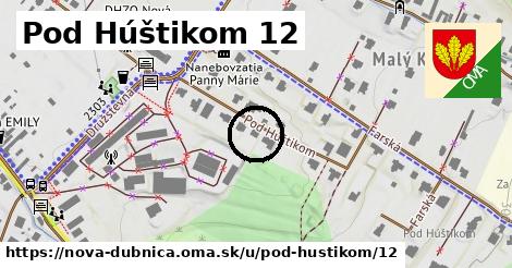 Pod Húštikom 12, Nová Dubnica