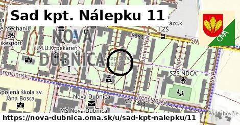 Sad kpt. Nálepku 11, Nová Dubnica