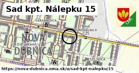 Sad kpt. Nálepku 15, Nová Dubnica