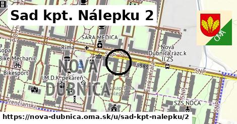 Sad kpt. Nálepku 2, Nová Dubnica