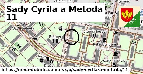 Sady Cyrila a Metoda 11, Nová Dubnica